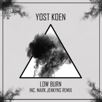 Yost Koen – Low Burn