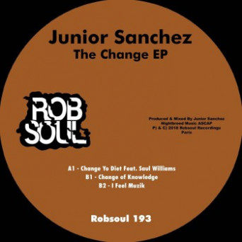 Junior Sanchez – The Change EP