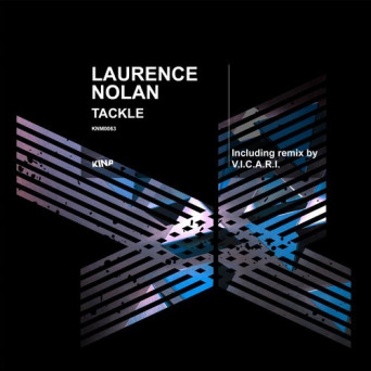 Laurence Nolan – Tackle EP