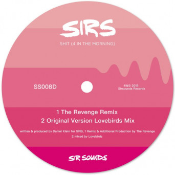 Sirs – S*** (4 in the Morning)