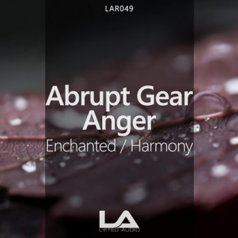 Abrupt Gear – Harmony / Enchanted