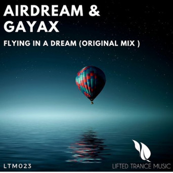 Airdream & Gayax – Flying in a Dream