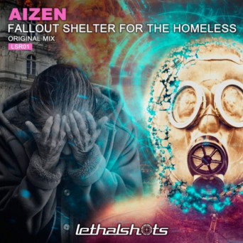 Aizen – Fallout Shelter For The Homeless
