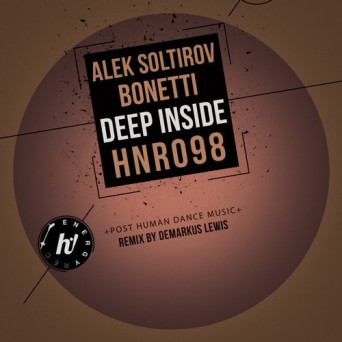 Alek Soltirov & Bonetti – Deep Inside