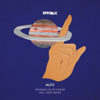 Alfij – Spinning On My Finger