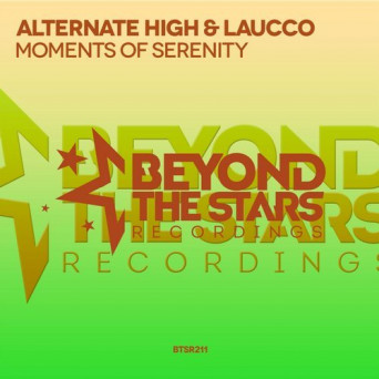 Alternate High & Laucco – Moments of Serenity