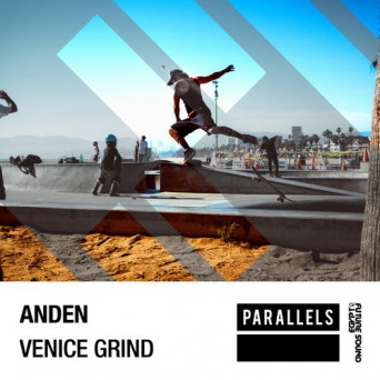 Anden – Venice Grind