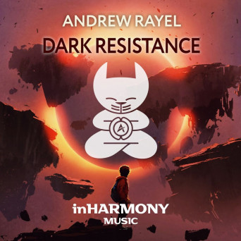 Andrew Rayel – Dark Resistance