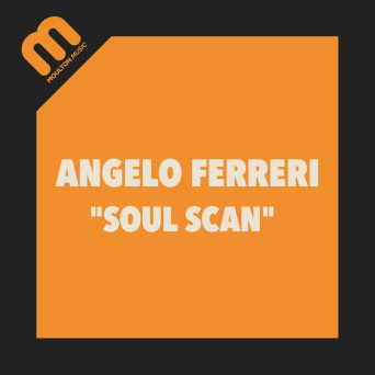 Angelo Ferreri – Soul Scan