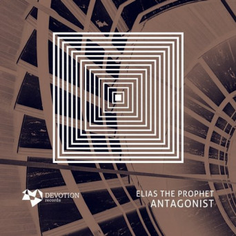 Elias The Prophet – Antagonist EP