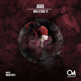 Arahx – Mars Attacks