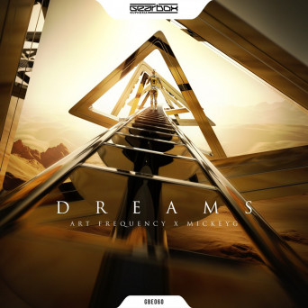 Art Frequency & MickeyG – Dreams