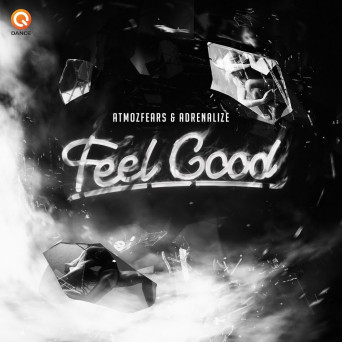 Atmozfears & Adrenalize – Feel Good