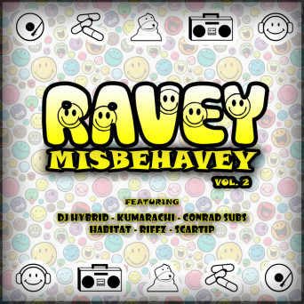 Audio Addict: Ravey Misbehavey Vol 2