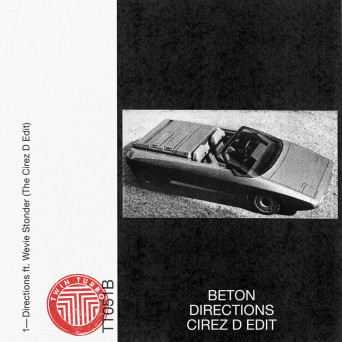 BETON – Directions (The Cirez D Edit)