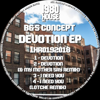 B&S Concept – Devotion EP