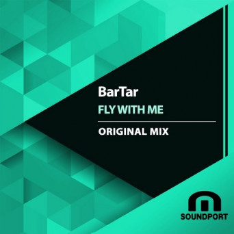 BarTar – Fly With Me