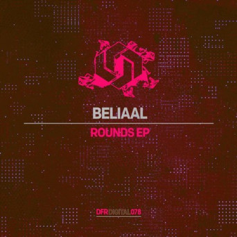Beliaal – Rounds EP
