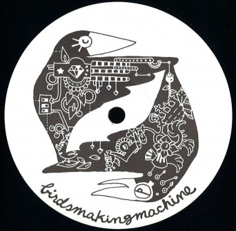 Birdsmakingmachine – Birdsmakingmachine 009