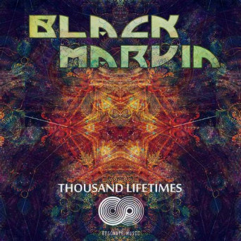 Black Marvin – Thousand Lifetimes