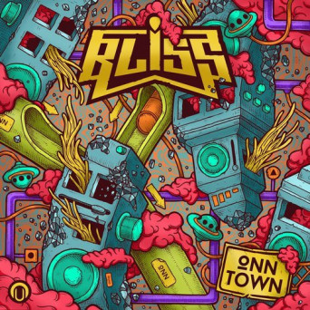 Bliss – Onn Town