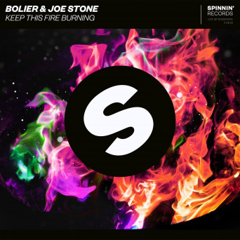 Bolier & Joe Stone – Keep This Fire Burning