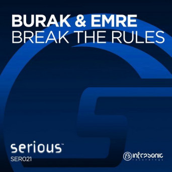 Burak & Emre – Break the Rules