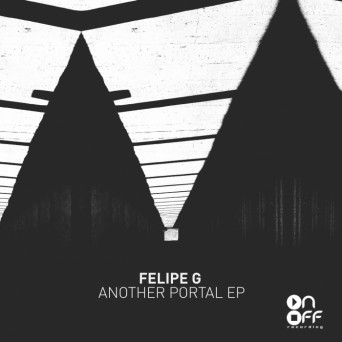 Felipe G – Another Portal EP