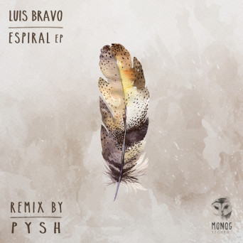 Luis Bravo – Espiral EP