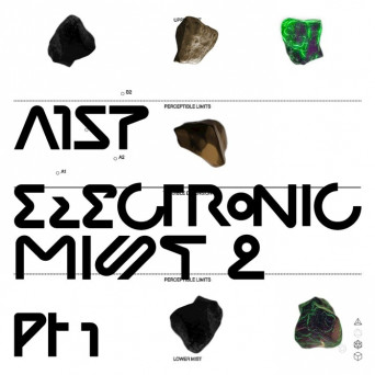 A1ST – Electronic Mist 2 (Part 1)