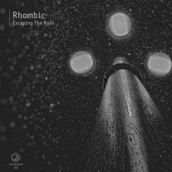 Rhombic – Escaping The Rain