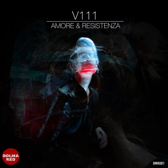 V111 – Amore & Resistenza
