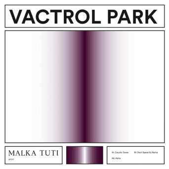 Vactrol Park – Self Titled/Vactrol Park