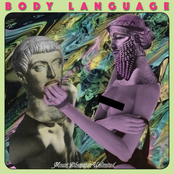 Mount Liberation Unlimited – Body Language