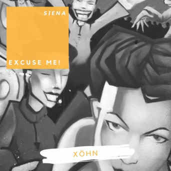 Xoehn – Excuse Me!