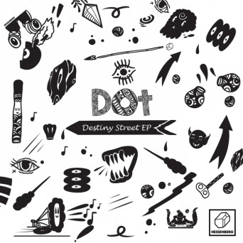 Dot (Dotan Bibi) – Destiny Street EP