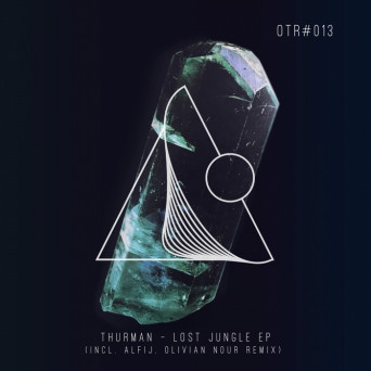 Thurman – Lost Jungle EP