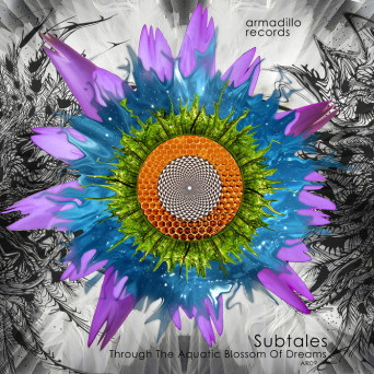 Subtales – Through The Aquatic Blossom Of Dreams