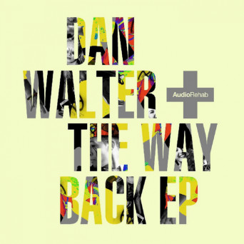 Dan Walter – The Way Back