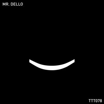 Mr. Dello – Undertie