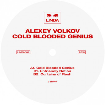 Alexey Volkov – Cold Blooded Genius