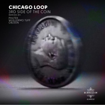 Chicago Loop – 3rd Side Of The Coin