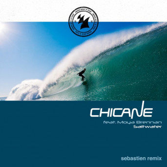 Chicane feat. Moya Brennan – Saltwater (Sebastien Remix)