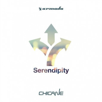 Chicane – Serendipity