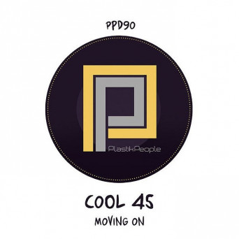 Cool 45 – Moving On