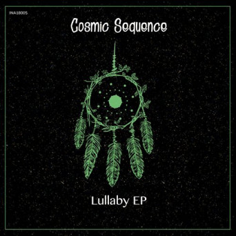 Cosmic Sequence – Lullaby EP