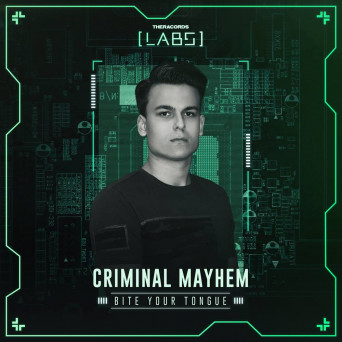 Criminal Mayhem – Bite Your Tongue