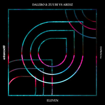 Dalero & Zuubi & Aresz – Eleven