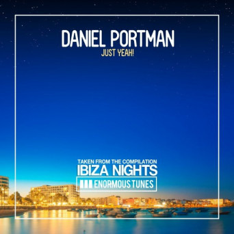 Daniel Portman – Just Yeah!
