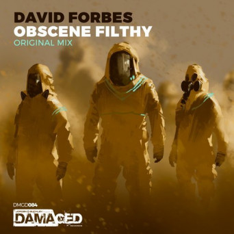 David Forbes – Obscene Filthy